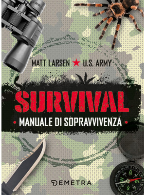 Survival. Manuale di soprav...