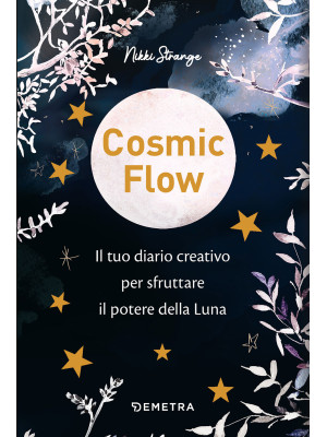 Cosmic flow. Il tuo diario ...