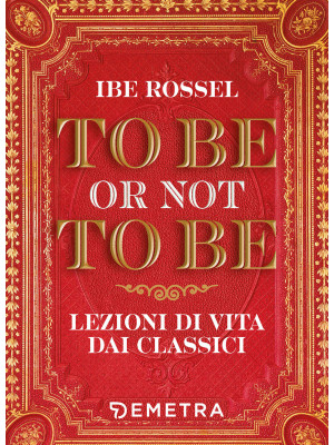 To be or not to be. Lezioni...