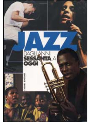 Jazz dagli anni Sessanta a ...