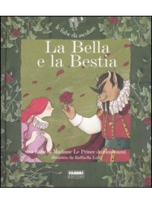 La Bella e la Bestia. Ediz. illustrata. Con CD Audio