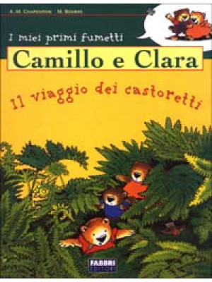 Camillo e Clara. Il viaggio...