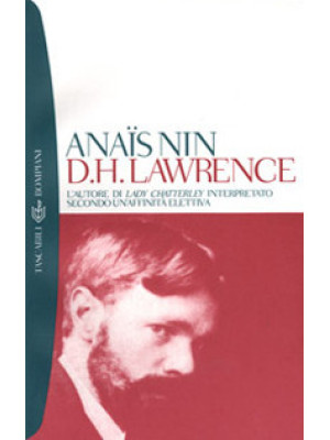 D. H. Lawrence. L'autore di...