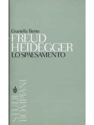 Freud, Heidegger. Lo spaesa...