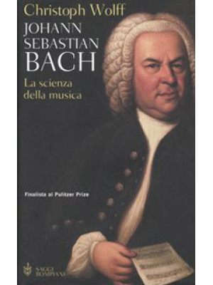 Johann Sebastian Bach. La s...