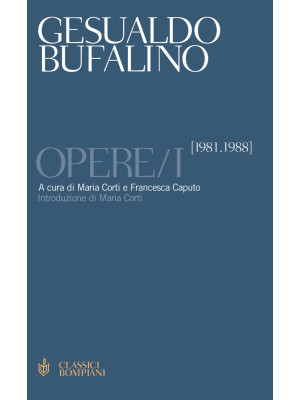Opere. Vol. 1: 1981-1988