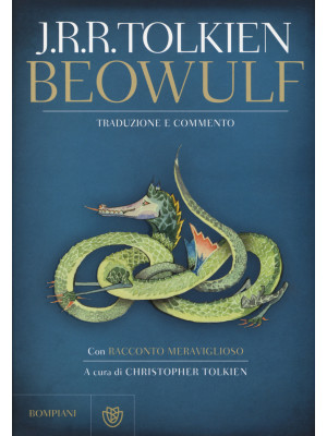 Beowulf. Con «Racconto meraviglioso». Ediz. illustrata