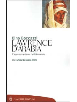 Lawrence d'Arabia. L'avvent...