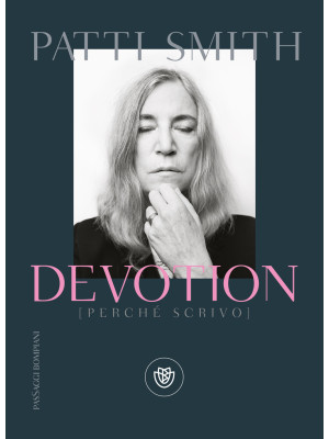 Devotion (perché scrivo)