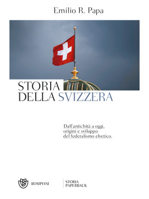 Storia della Svizzera. Dall...