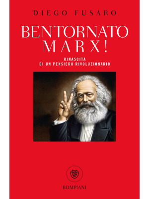 Bentornato Marx! Rinascita ...
