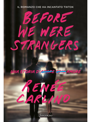 Before We Were Strangers. U...