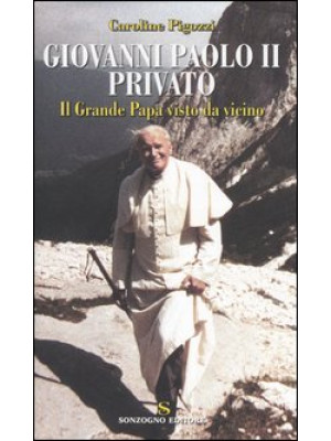Giovanni Paolo II privato. ...