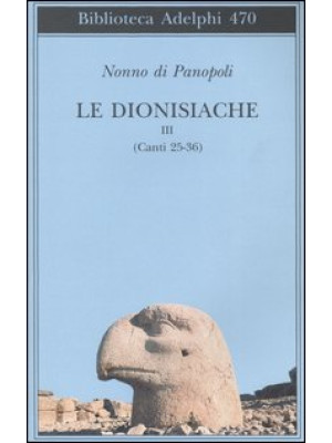 Le dionisiache. Vol. 3: Can...