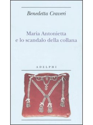 Maria Antonietta e lo scand...