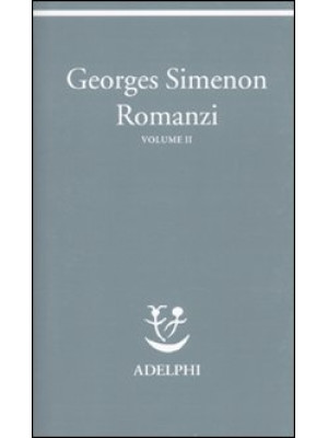 Romanzi. Vol. 2