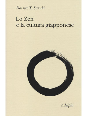 Lo Zen e la cultura giapponese