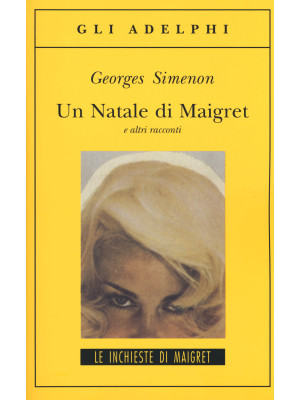 Un Natale di Maigret e altr...