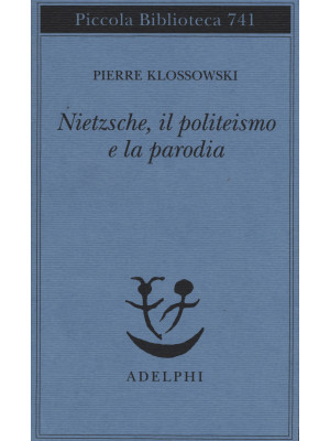 Nietzsche, il politeismo e ...