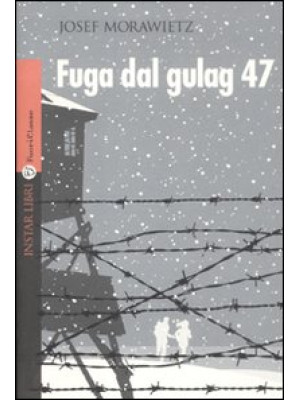 Fuga dal gulag 47
