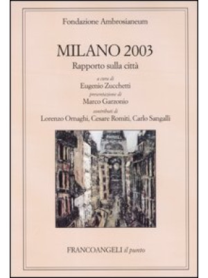Milano 2003. Rapporto sulla...