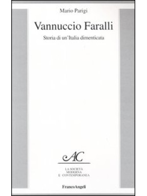 Vannuccio Faralli. Storia d...