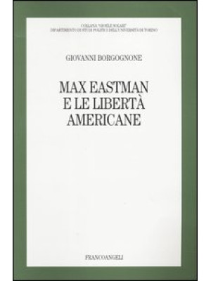 Max Eastman e le libertà am...