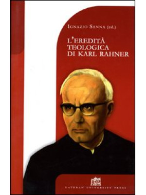 L'eredità teologica di Karl...