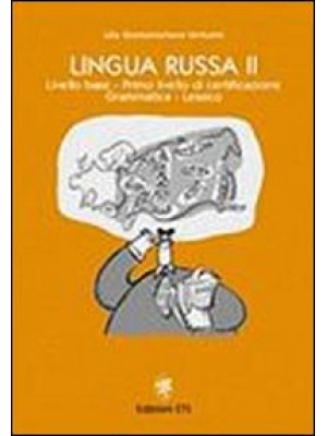 Lingua russa. Vol. 2: Livel...