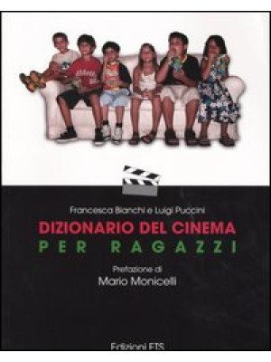 Dizionario del cinema per r...