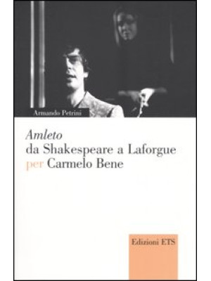 Amleto da Shakespeare a Laf...