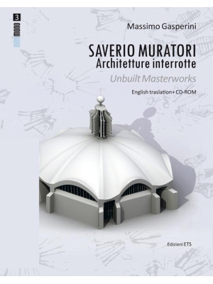 Saverio Muratori. Architett...