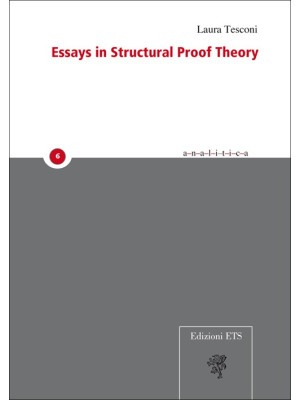Essays in structural proof ...