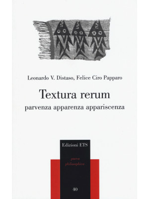 Textura rerum. Parvenza app...