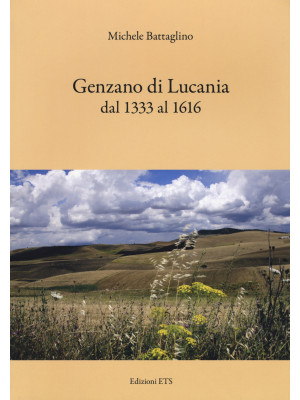 Genzano di Lucania dal 1333...