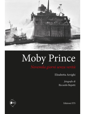 Moby Prince novemila giorni...