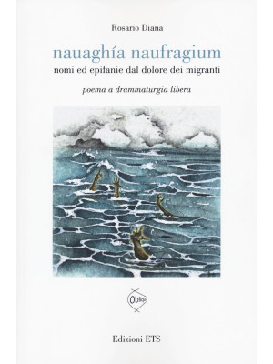 Nauaghia naufragium. Nomi e...