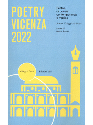 Poetry Vicenza 2022. Festiv...