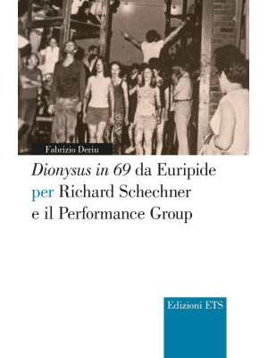 Dionysus in 69 da Euripide ...