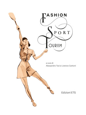 Fashion sport tourism. Ediz...