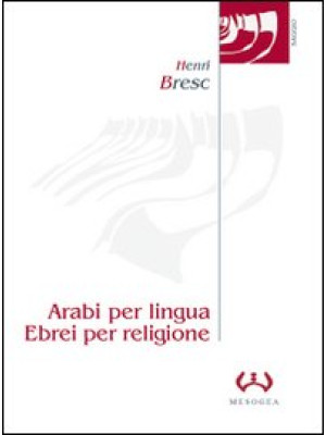 Arabi per lingua, ebrei per...