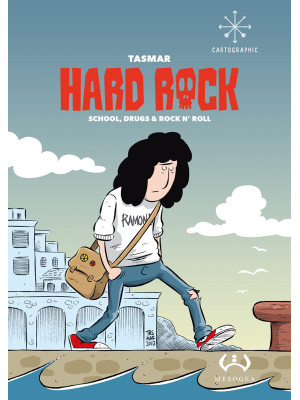 Hard Rock. School, drugs & ...