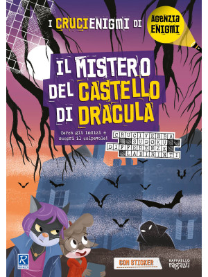 Il mistero del castello di Dracula. I crucienigmi di Agenzia Enigmi