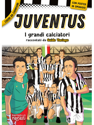 Juventus. Con poster in regalo