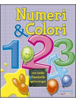 Numeri & colori 1 2 3. Ediz...