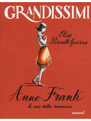 Anne Frank, la voce della m...