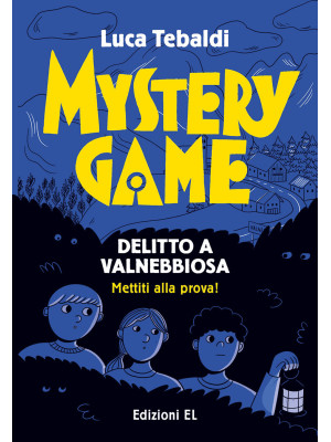 Mystery Game. Delitto a Val...