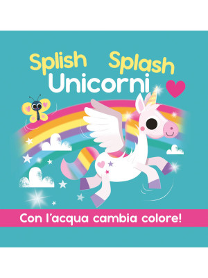 Splish Splash Unicorni. Edi...