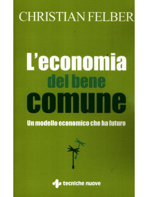 L'economia del bene comune....