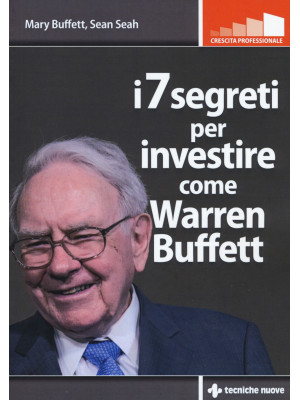 I 7 segreti per investire c...